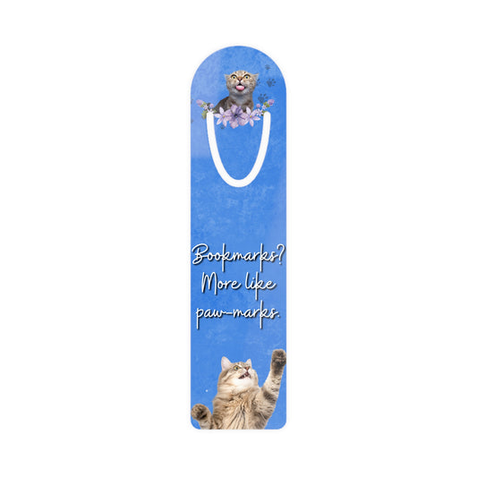 “Bookmarks? More Like Paw-Marks.” – Bookmark